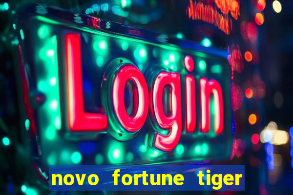 novo fortune tiger 2 demo